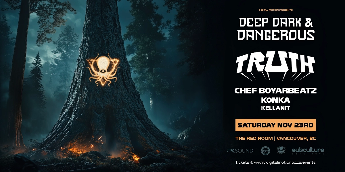 Event image for Deep Dark & Dangerous w/ Truth, Chef Boyarbeatz, Konka