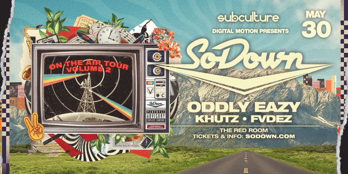 Event image for SoDown - On The Air Tour Vol.2  at SUBculture Saturdays