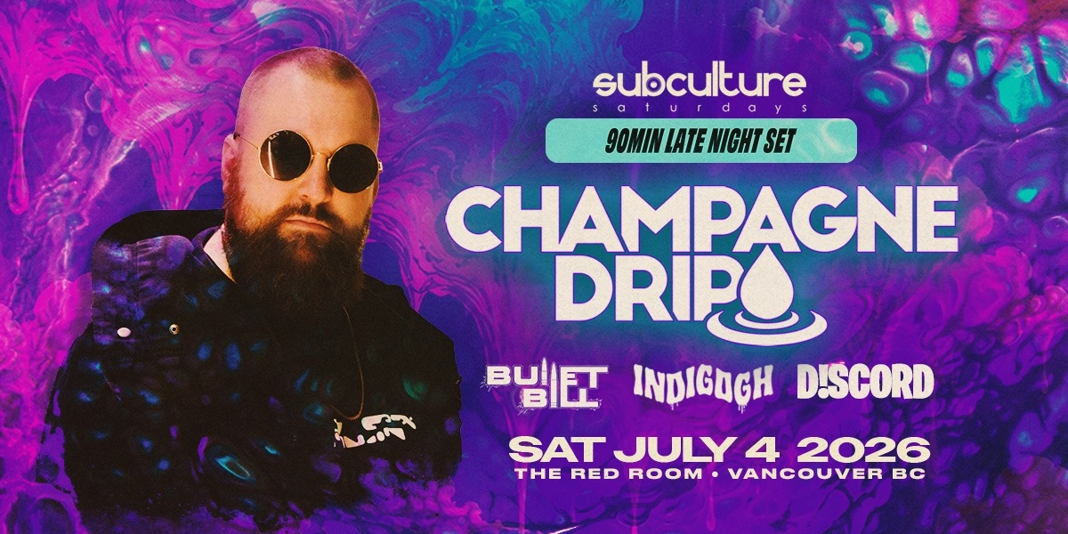 Event image for Champagne Drip at SUBculture Saturdays