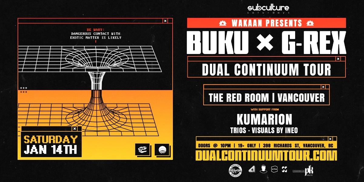 Event image for Wakaan presents Buku x G-Rex "Dual Continuum Tour
