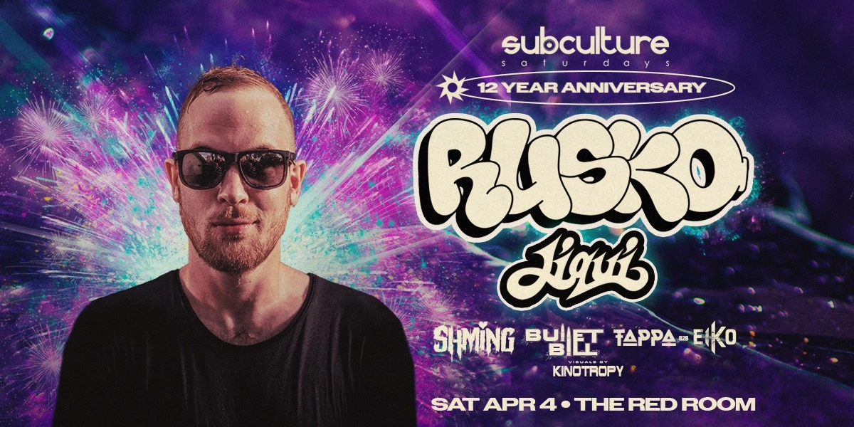 Event image for SUBculture 12YR Anniversary w/ Rusko & Jiqui