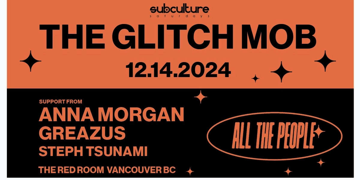 Event image for The Glitch Mob at SUBculture Saturdays