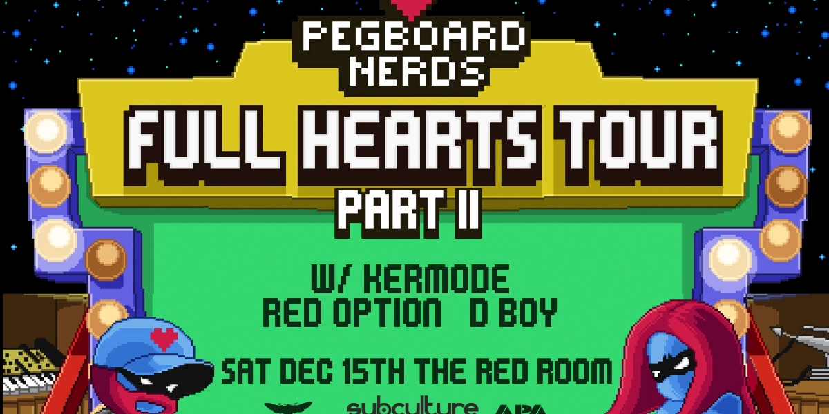 Event image for Pegboard Nerds w/ Kermode at SUBculture Saturday's
