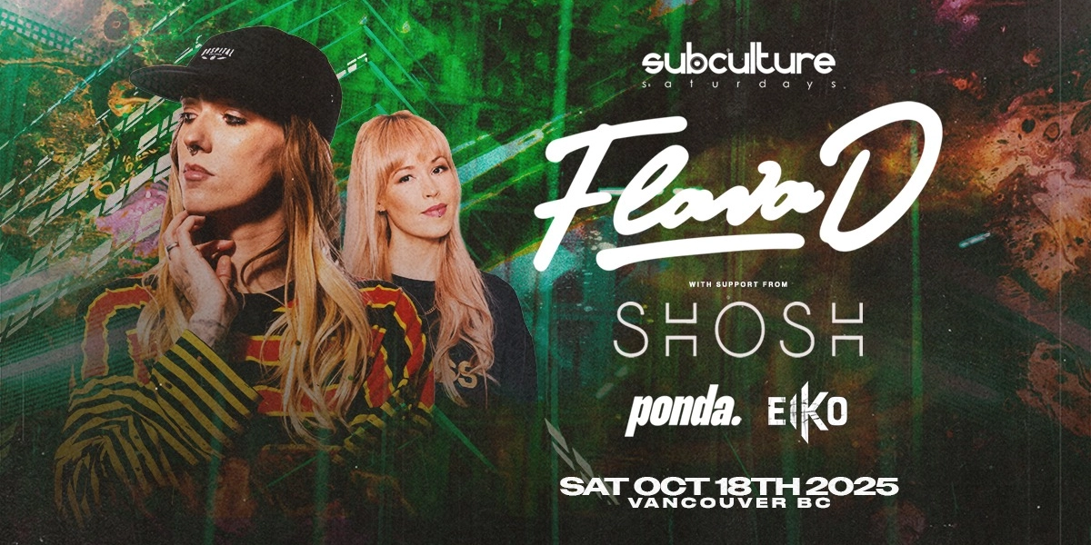 Event image for Flava D with SHOSH at SUBculture Saturdays