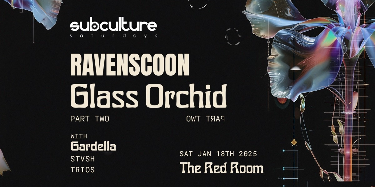 Event image for Ravenscoon - Glass Orchid Tour Part Two