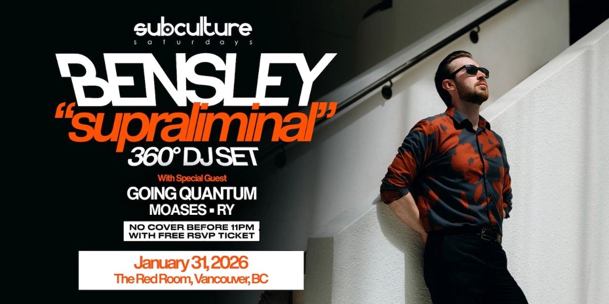 Event image for SUBculture 360 with Bensley