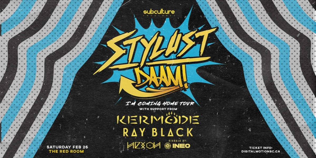 Event image for SUBculture Saturdays w/ Stylust & Kermode (SOLD OUT - NO TICKETS AT DOOR)