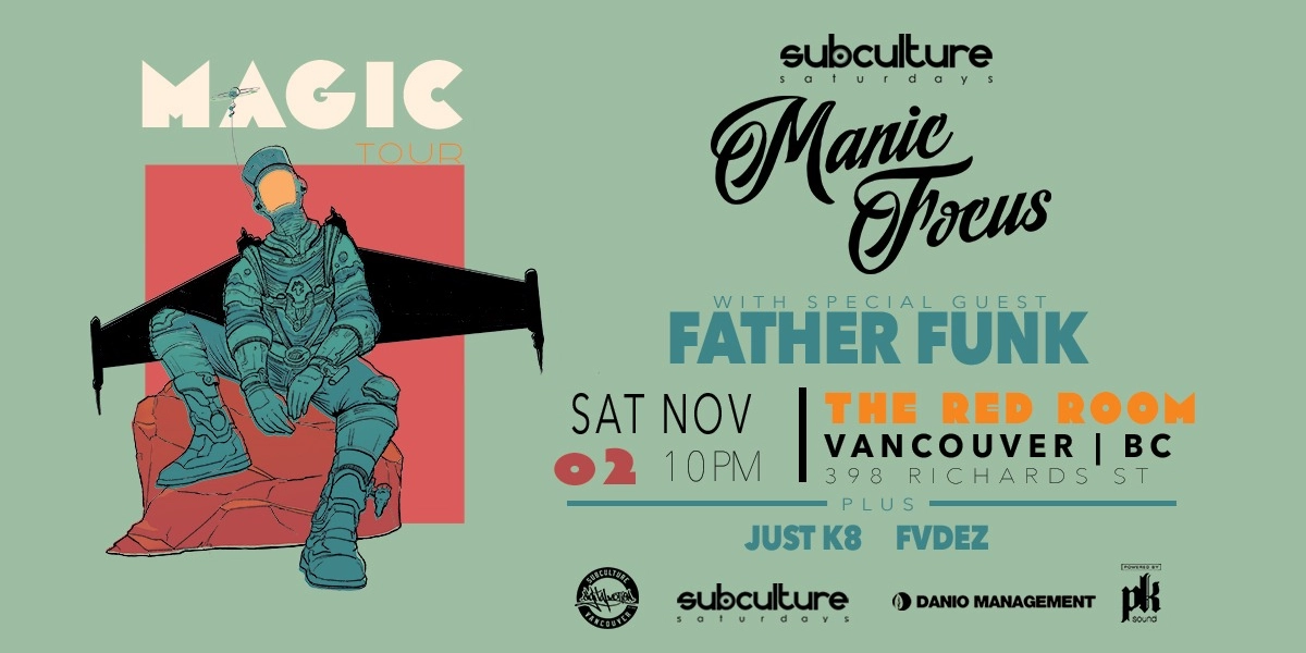 Event image for Manic Focus: The Magic Tour w/ Father Funk