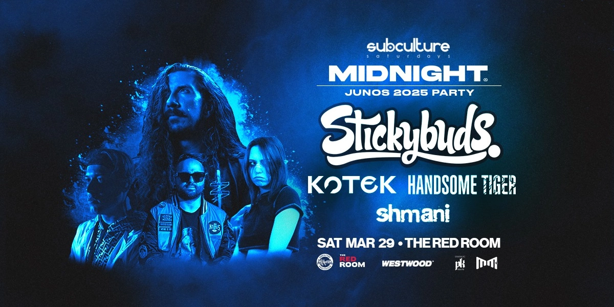 Event image for Stickybuds at SUBculture Saturdays [Midnight Junos party]