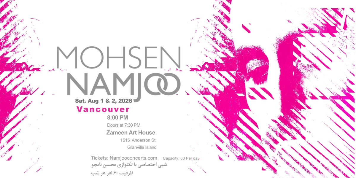 Event image for Aug 1 -Solo Mohsen Namjoo Exlusive Solo - Vancouver