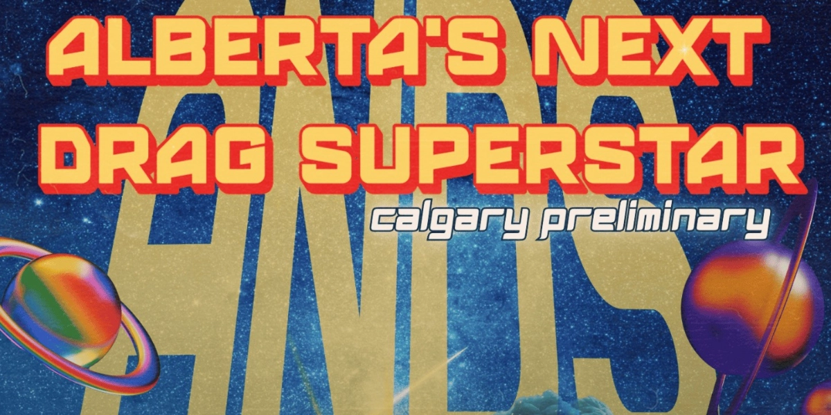 Event image for 2026 Alberta's Next Drag Superstar
