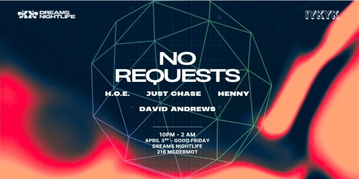 Event image for NO REQUESTS - IYKYK GOOD FRIDAY