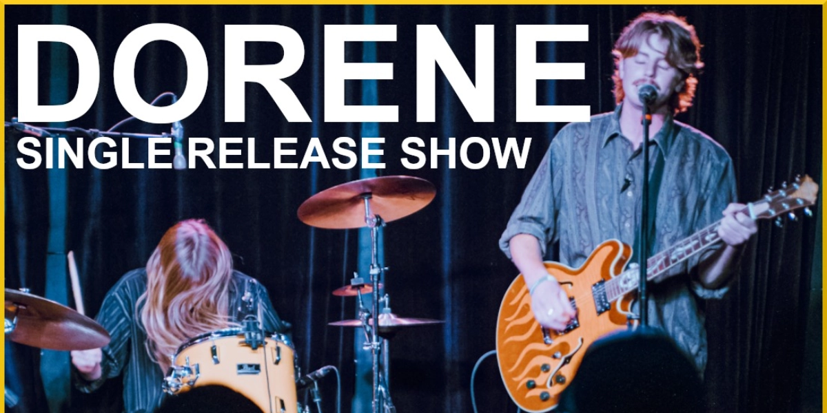 Event image for Dorene single release show w/ Matlockes