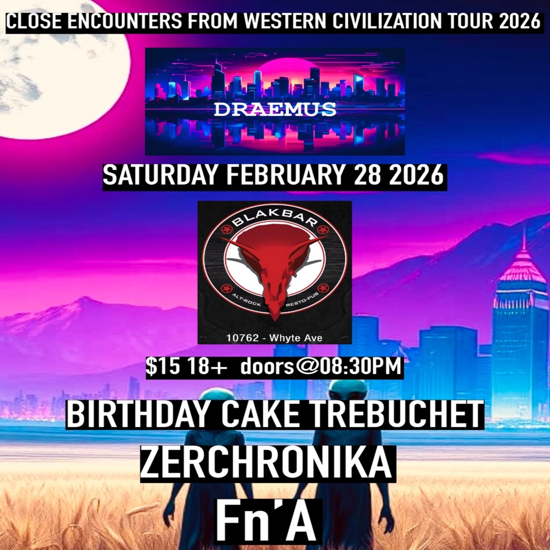 Event image for CLOSE ENCOUNTERS FROM WESTERN CIVILIZATION TOUR 2026 at BLAKBAR EDMONTON