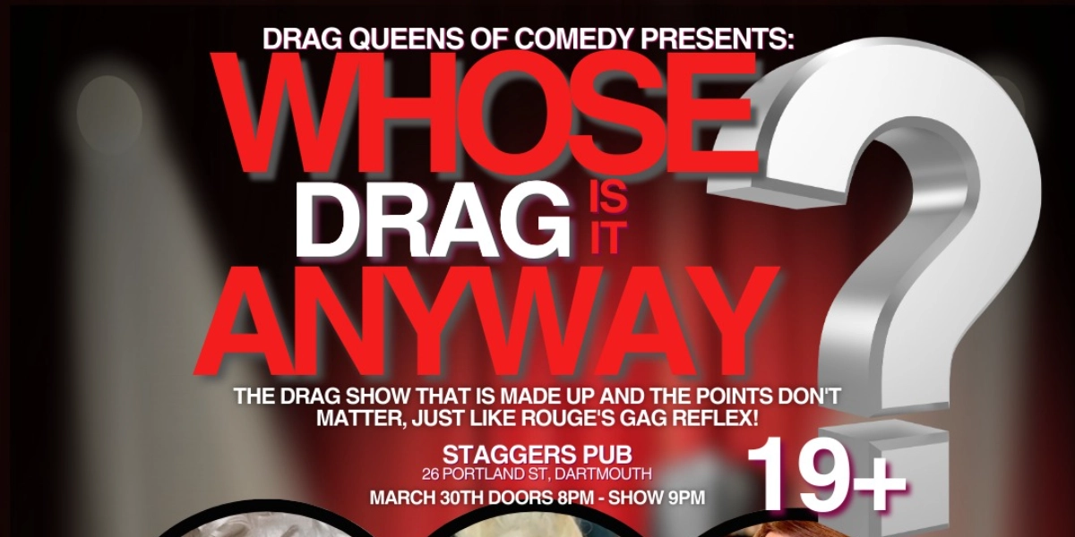 Event image for WHO'S DRAG IS IT ANYWAY?