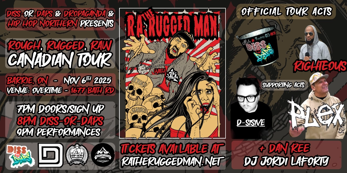 Event image for R.A. The Rugged Man - Barrie - w/ Diss-Or-Daps  Ep. 50
