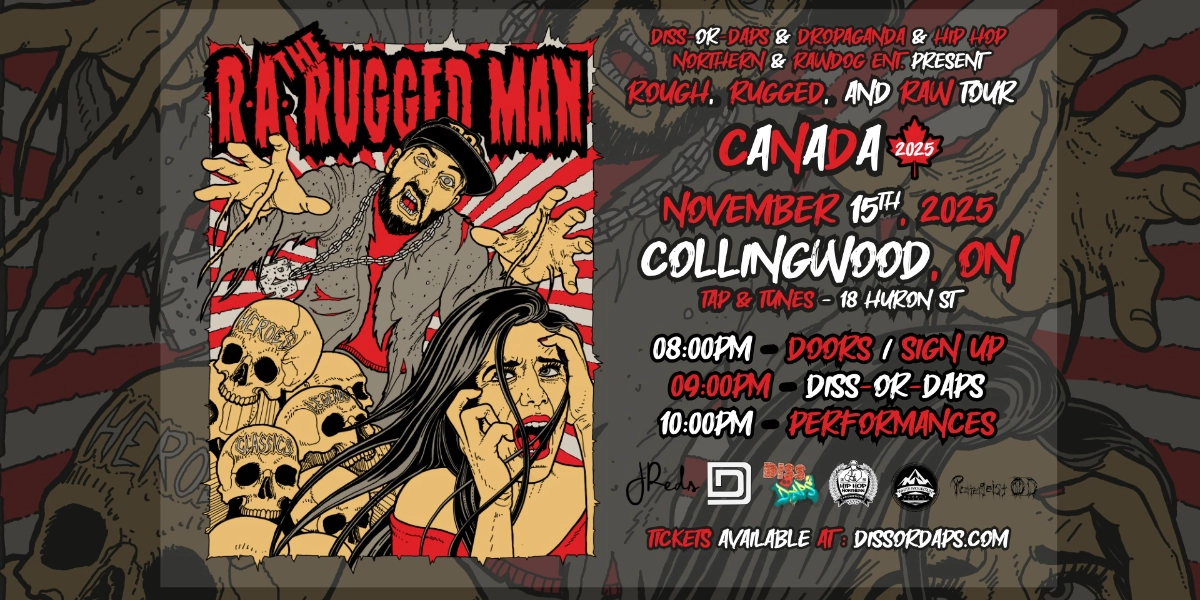 Event image for R.A. The Rugged Man w/ Diss-Or-Daps - Collingwood - Ep. 57