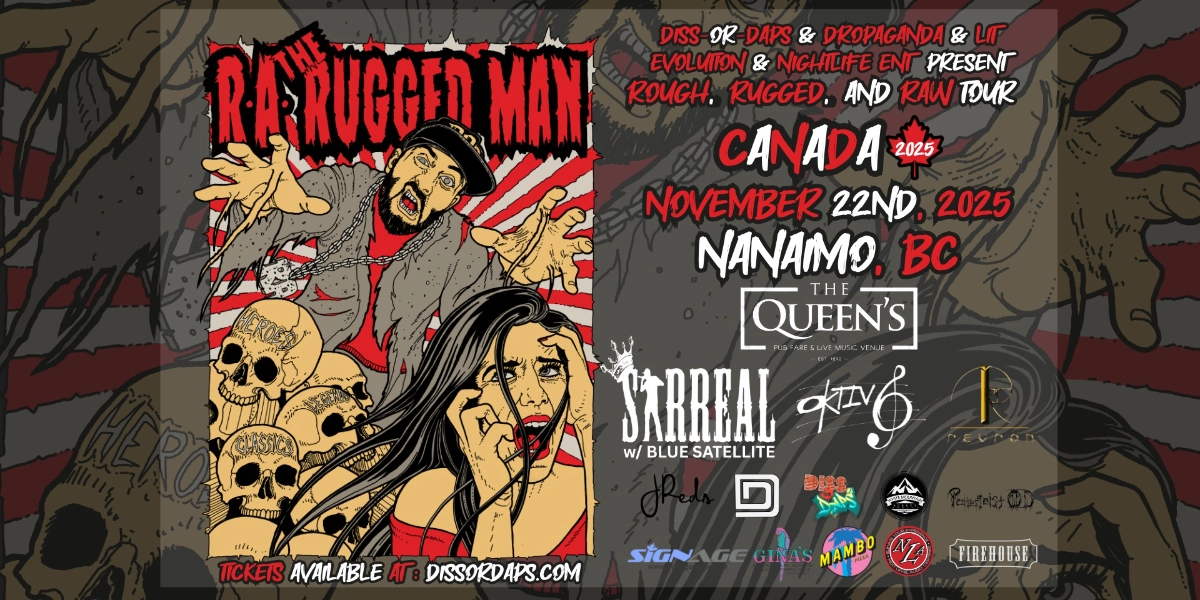 Event image for R.A. The Rugged Man - Nanaimo - w/ Diss-Or-Daps  - Ep. 60