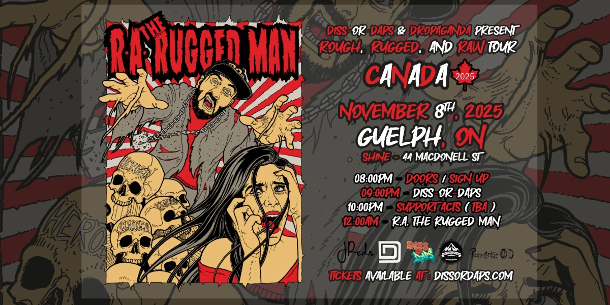 Event image for R.A. The Rugged Man - Guelph - w/ Diss-Or-Daps Ep. 52