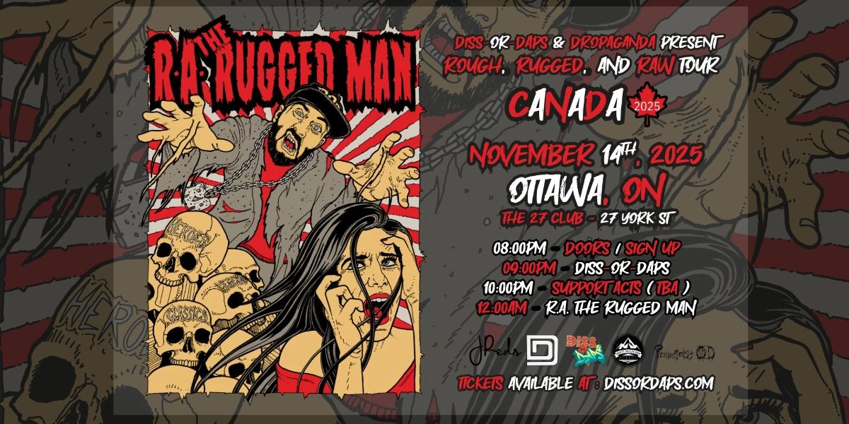 Event image for R.A. The Rugged Man w/ Diss-Or-Daps - Ottawa- Ep. 56