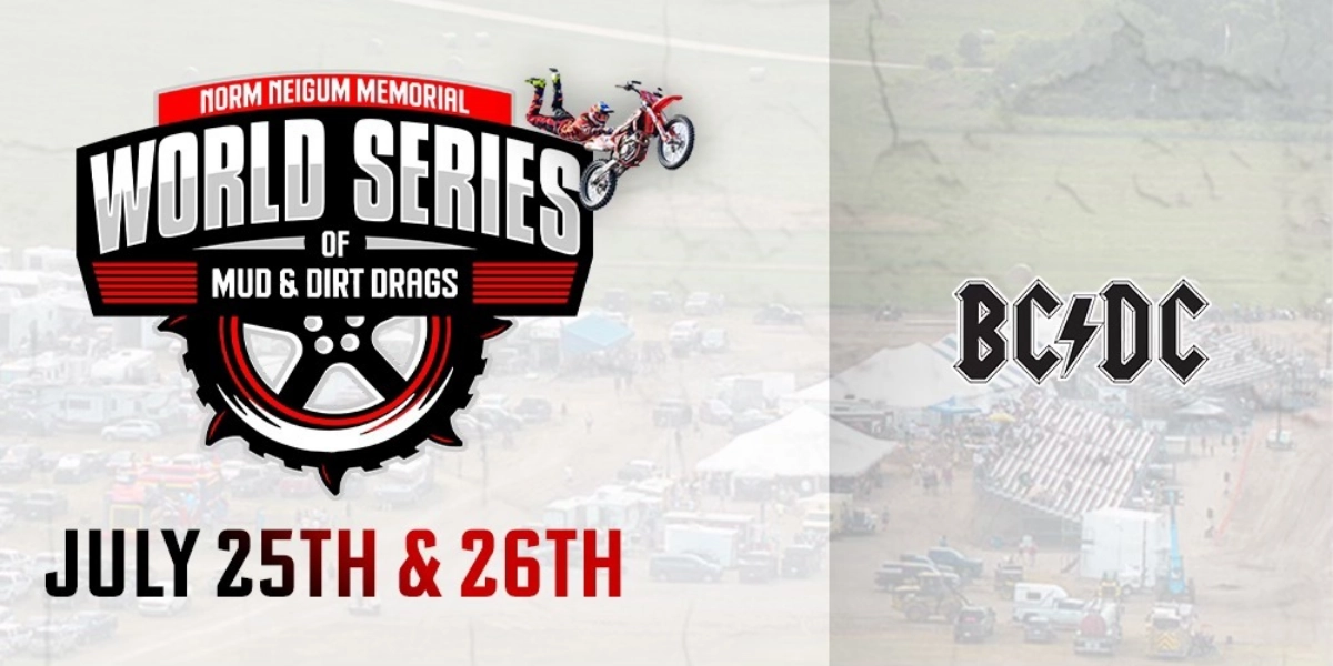 Event image for Norm Neigum World Series of Mud & Dirt Drags, Freestyle MX & Rock Concert