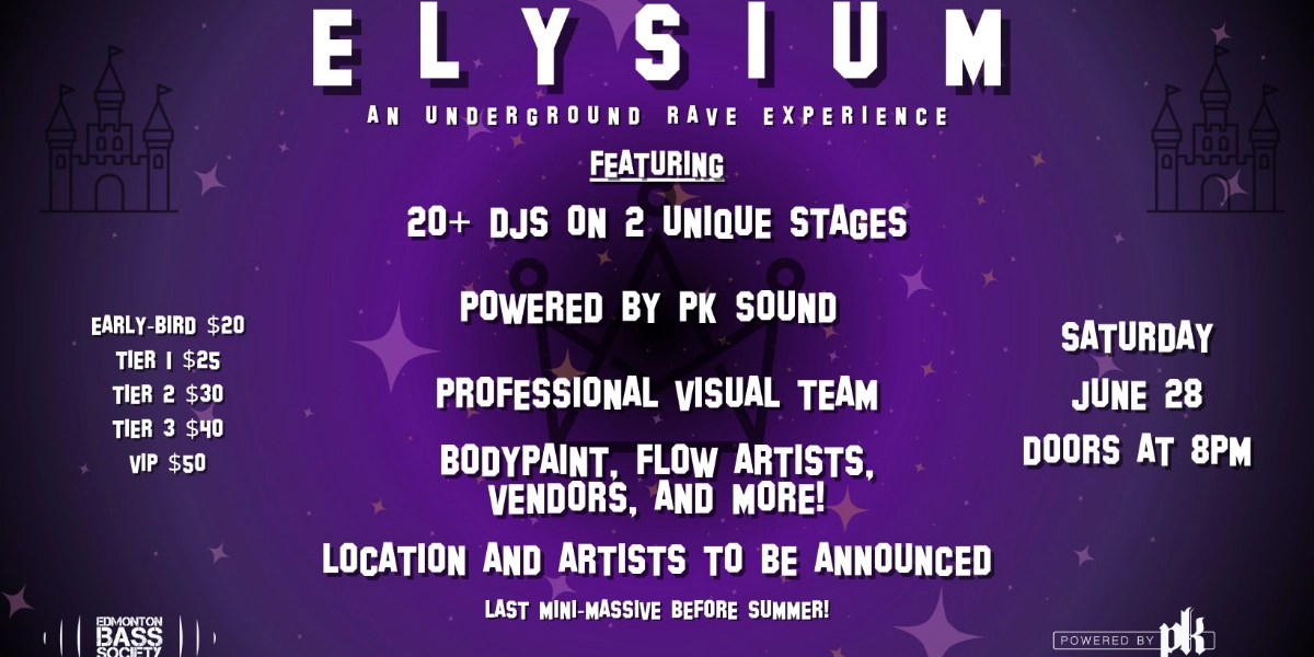 Event image for EBS PRESENTS ELYSIUM (Underground mini-massive RAVE)