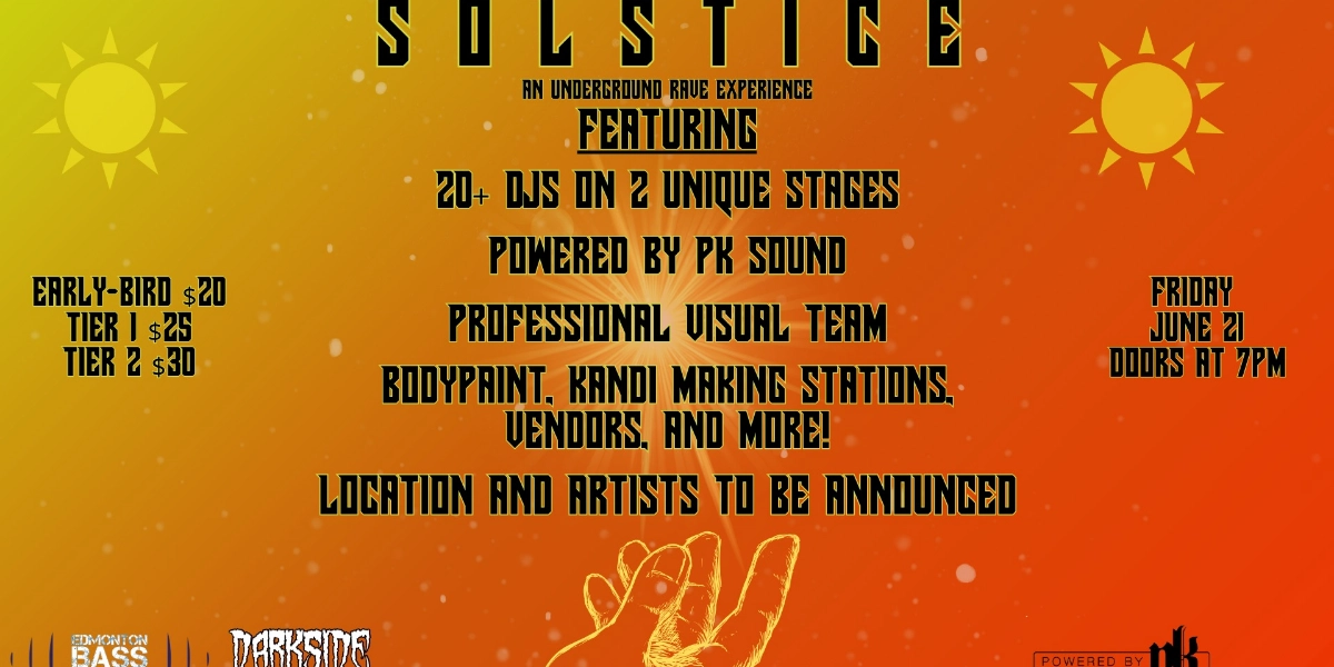 Event image for EBS x Darkside Present: SOLSTICE (Multi-genre mini-massive underground rave)