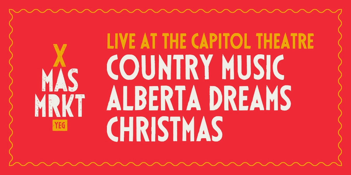 Event image for Country Music Alberta Dreams Christmas LIVE @ the Capitol Theatre