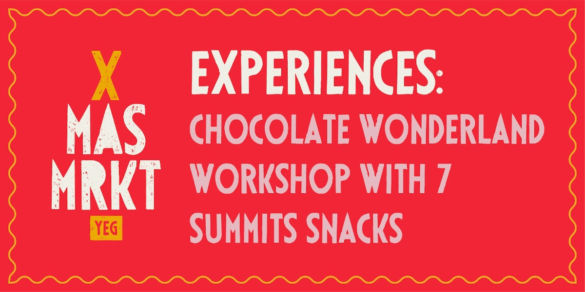 Event image for Chocolate Wonderland Workshop with 7 Summits Snacks