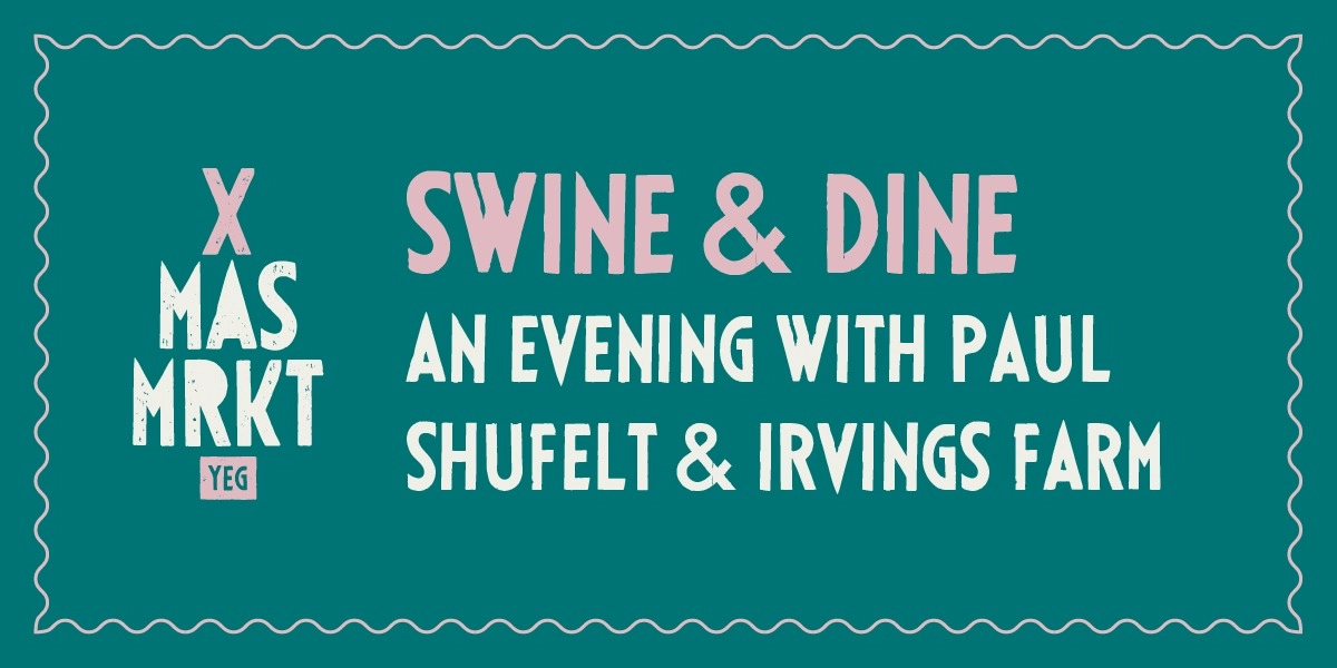 Event image for Swine & Dine — An Evening with Paul Shufelt & Irvings Farm