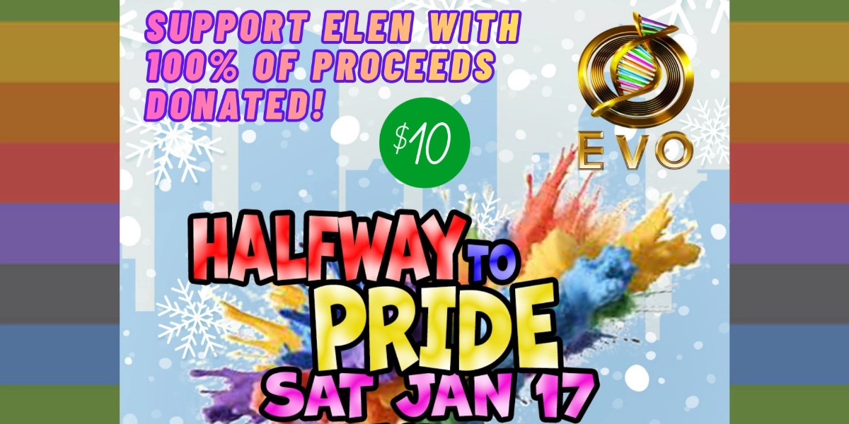 Event image for Halfway to Pride at EVO - TIX to Support ELEN