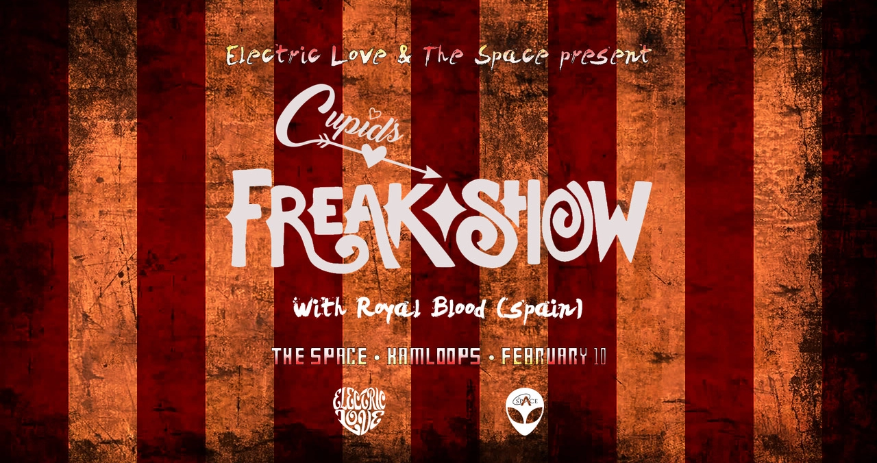 Event image for CUPID'S FREAKSHOW w/ ROYAL BLOOD