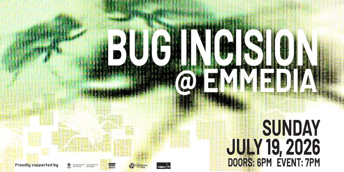 Event image for Bug Incision @EMMEDIA