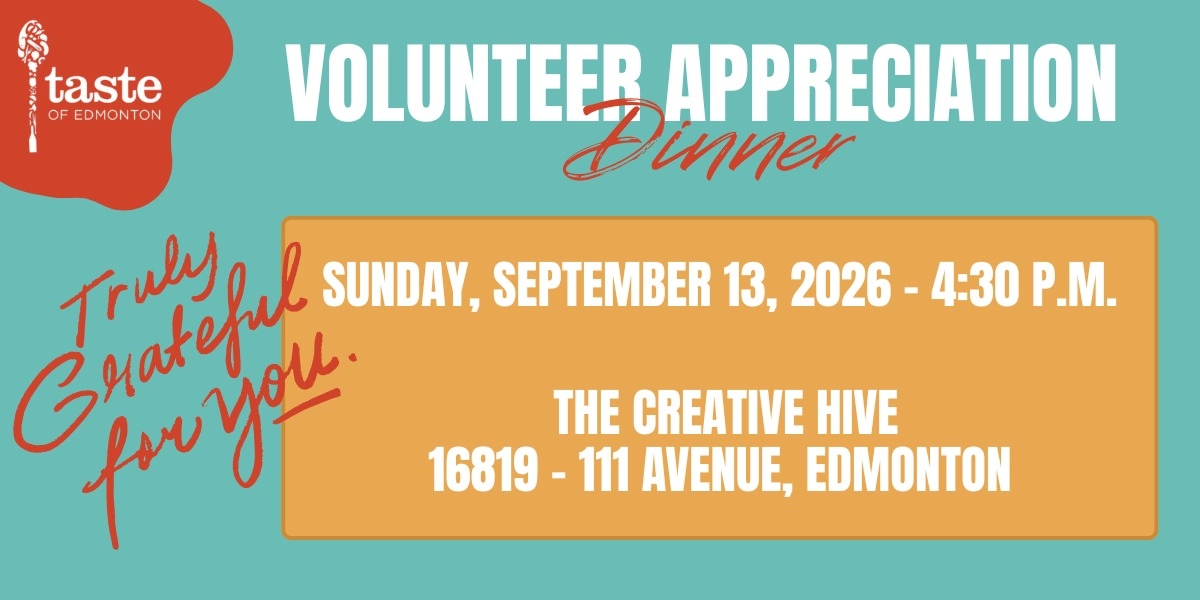 Image d'événement pour 2026 Taste of Edmonton Volunteer Appreciation