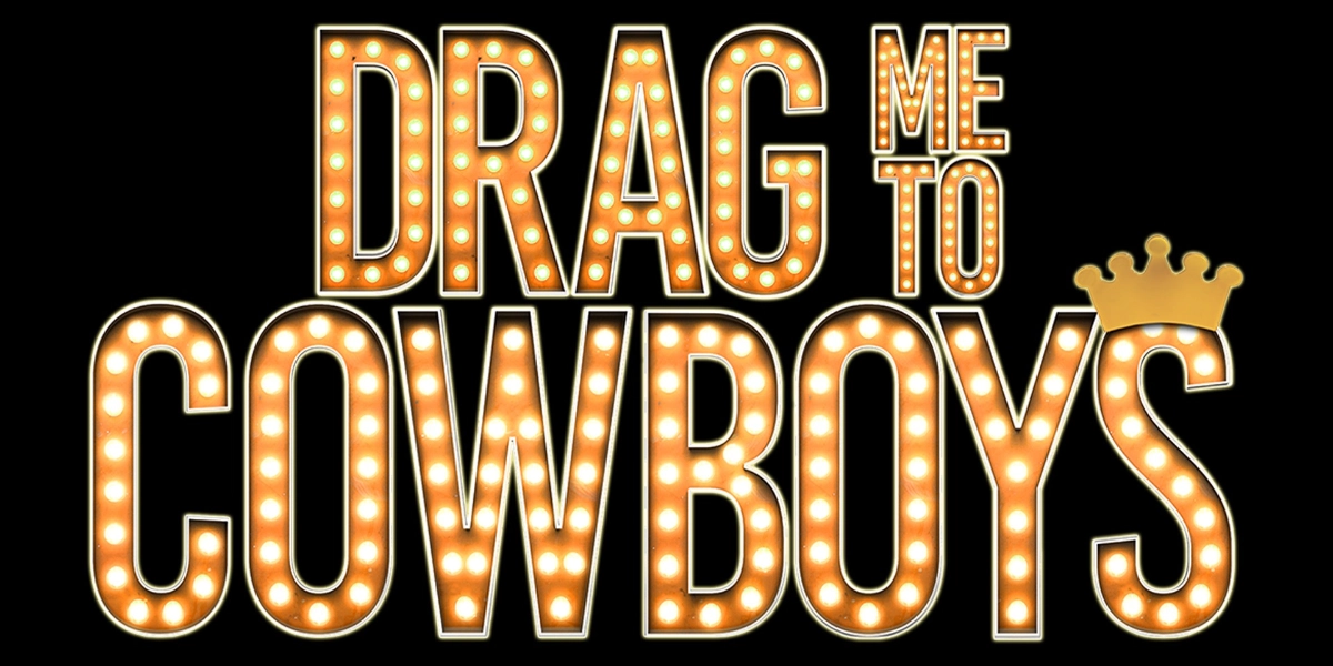 Event image for Drag Me To Cowboys