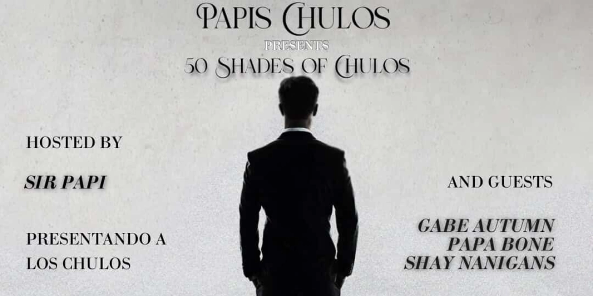 Event image for 50 Shades of Chulos