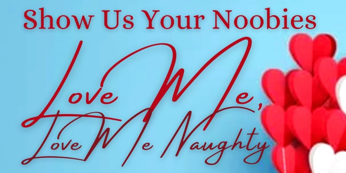 Event image for Show Us Your Noobies: Feb 2025