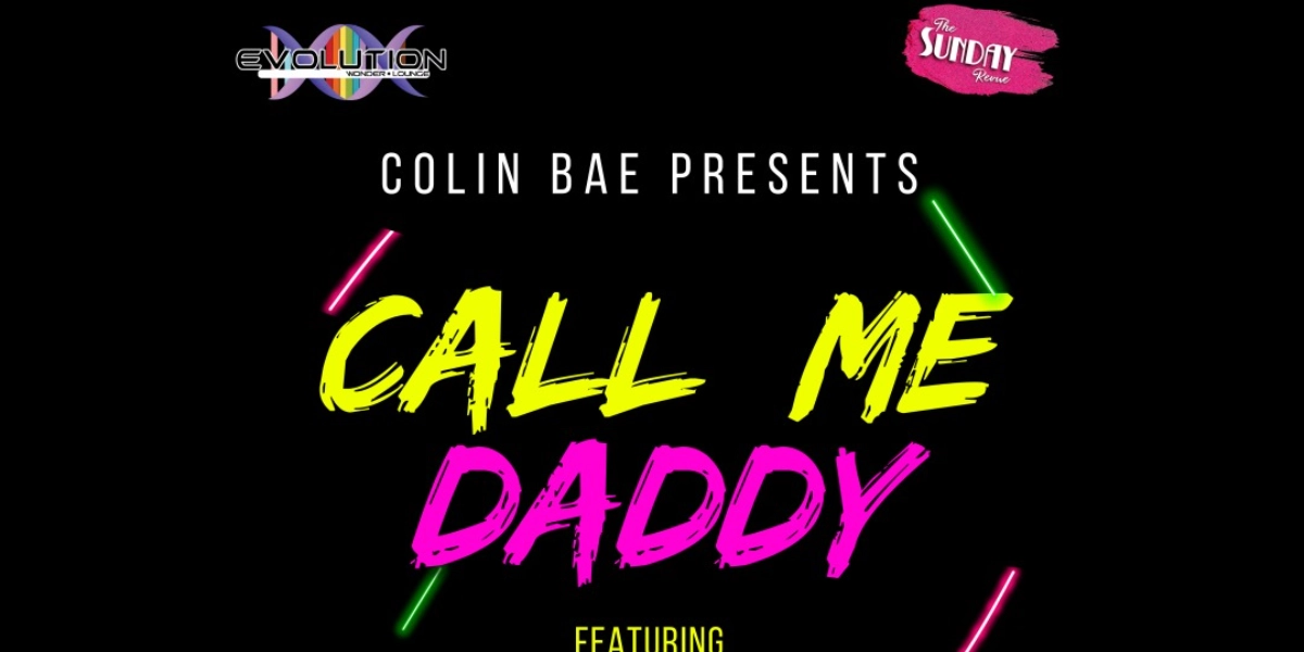 Event image for Call Me Daddy