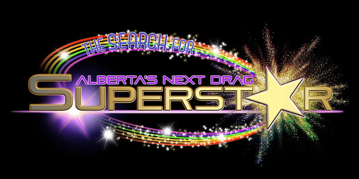 Event image for The Search for Alberta's Next Drag Superstar