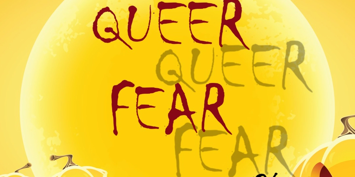Event image for Queer Fear