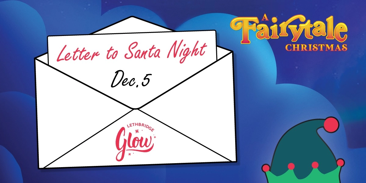 Event image for Glow Lethbridge - Dec. 5 (Letter to Santa Night)