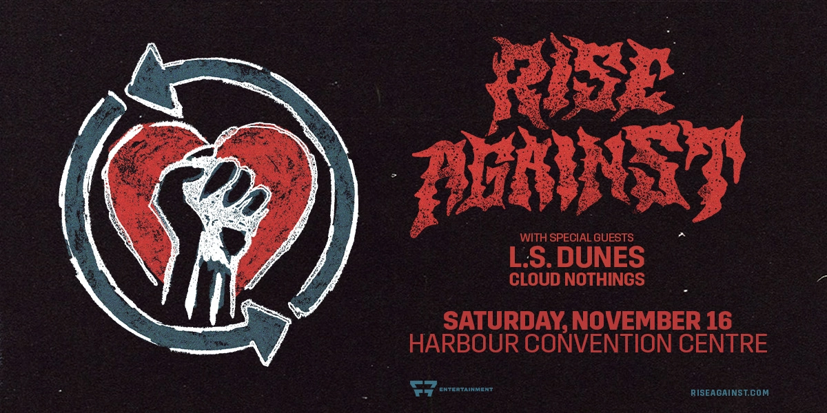 Event image for F7 Entertainment Presents Rise Against With L.S. Dunes and Cloud Nothings