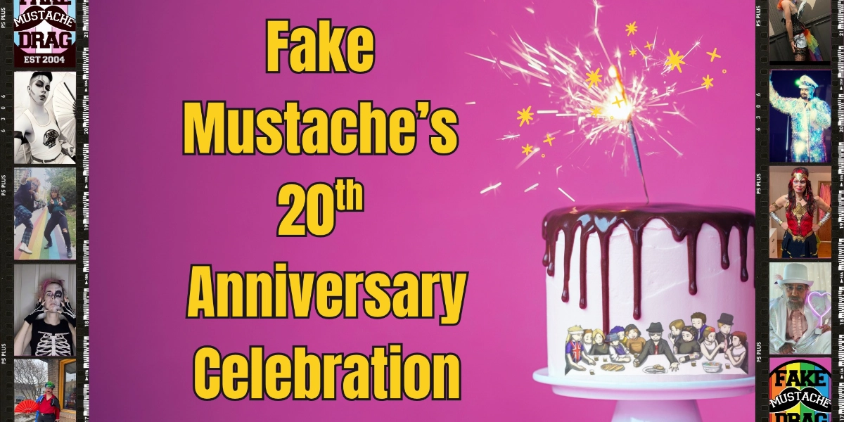 Event image for Fake Mustache 20th Anniversary