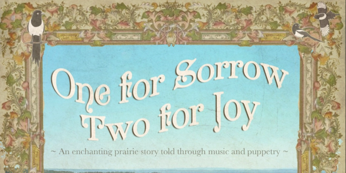 Event image for One for Sorrow, Two for Joy