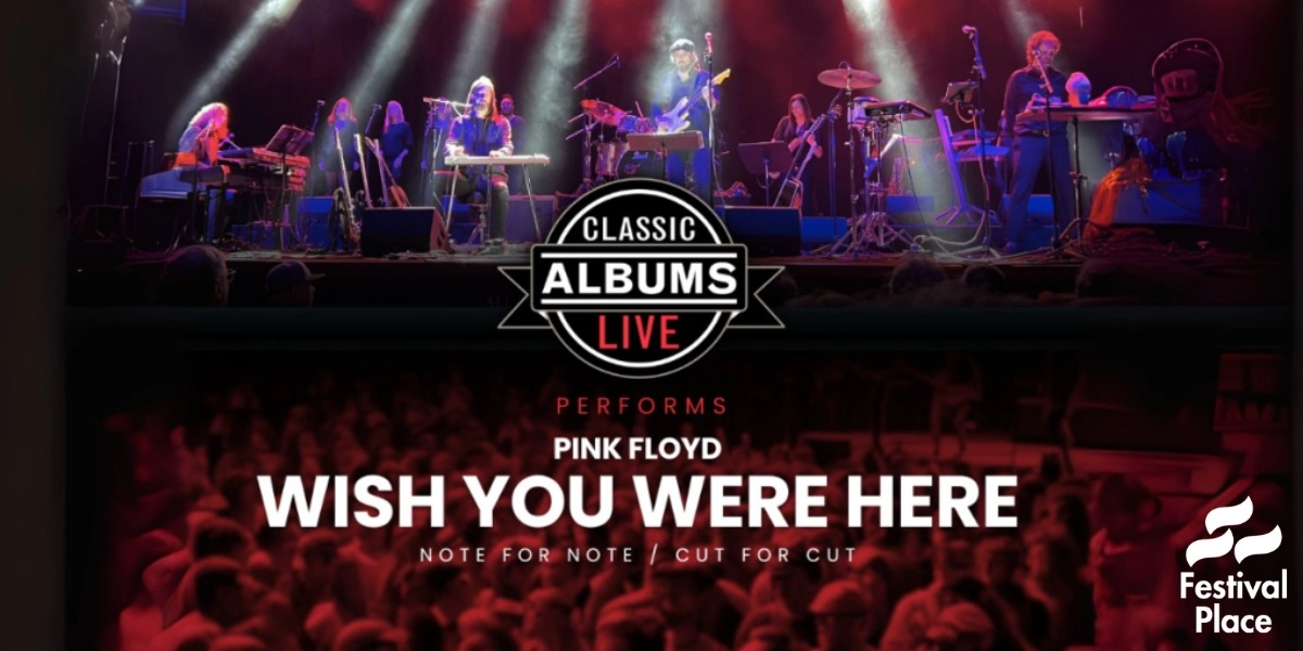 Event image for Classic Albums Live Performs: Pink Floyd, Wish You Were Here