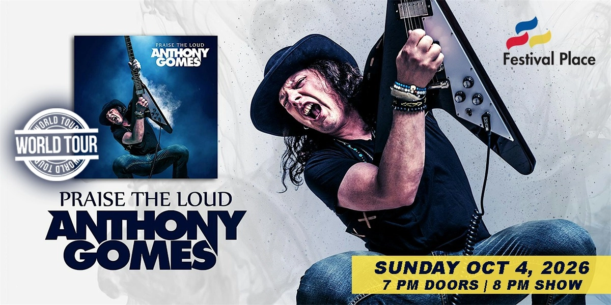 Event image for Anthony Gomes "Praise The Loud" 2026 World Tour