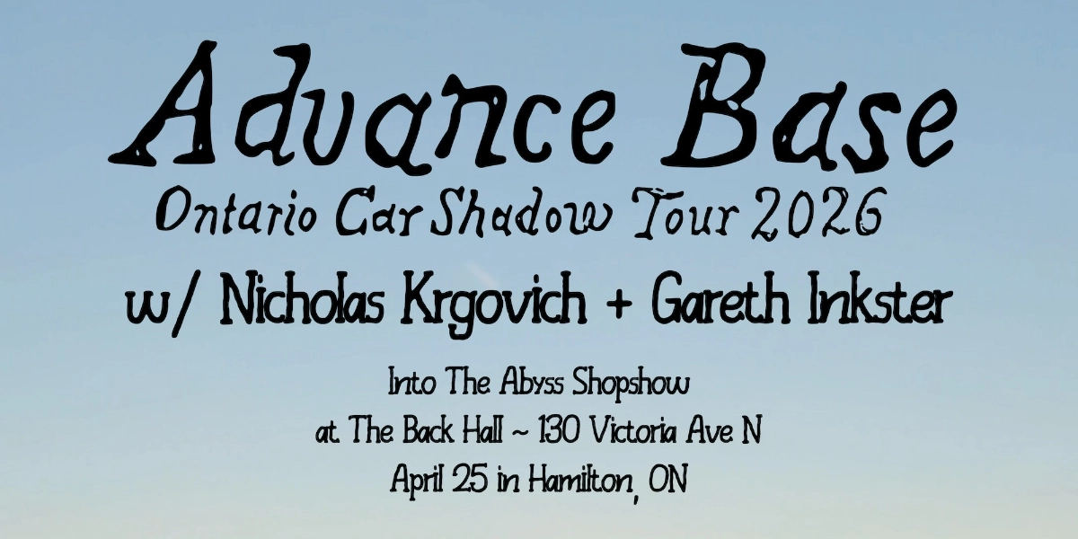 Image d'événement pour Advance Base w/ Nicholas Krgovich & Gareth Inkster