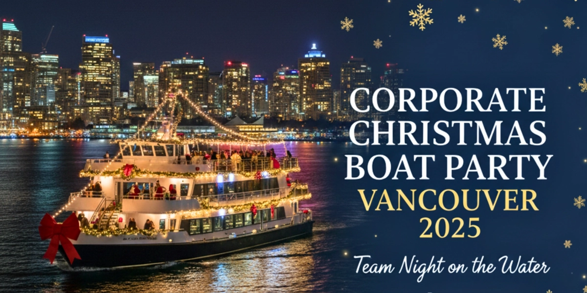 Event image for Corporate Christmas Boat Party Vancouver 2025 | Team Night on the Water