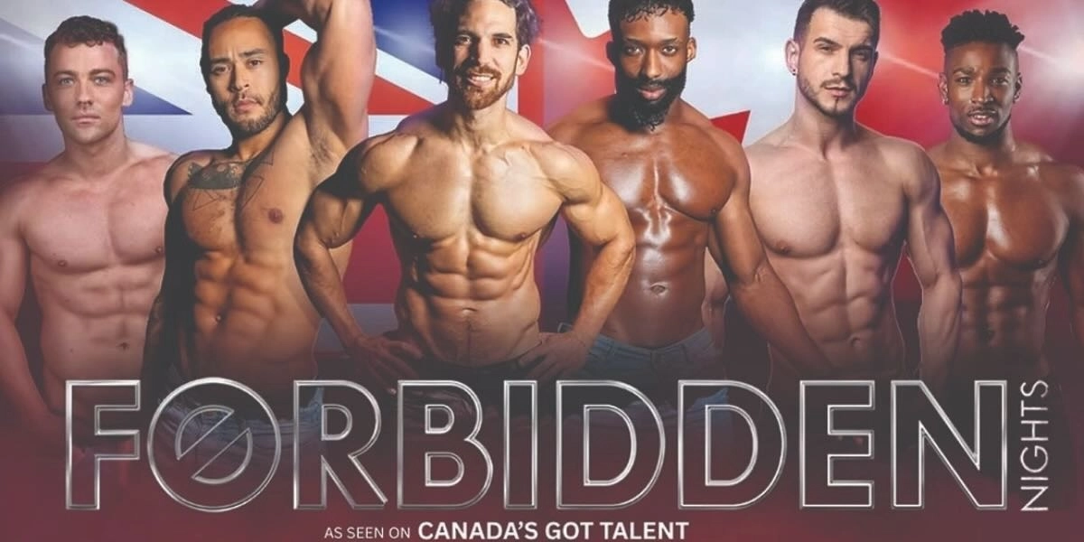 Event image for FORBIDDEN NIGHTS UK (AS SEEN ON CANADA'S GOT TALENT)