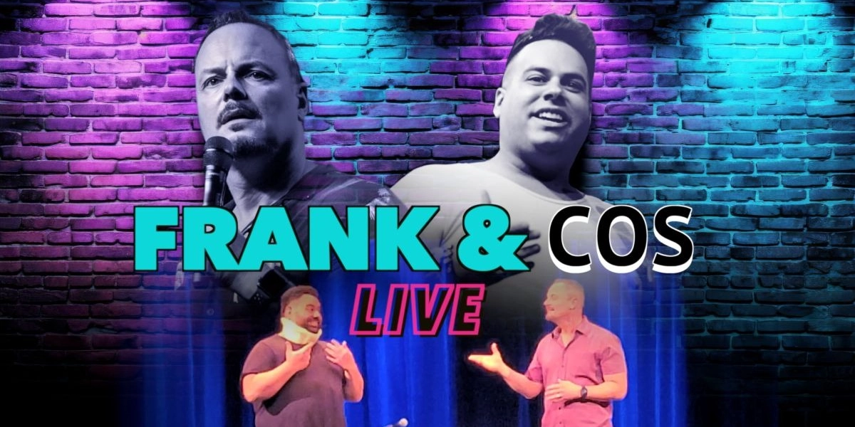 Event image for Frank & Cos Live in Your Neighbourhood